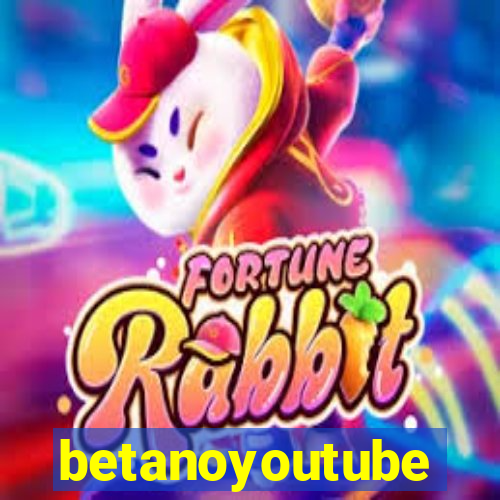 betanoyoutube