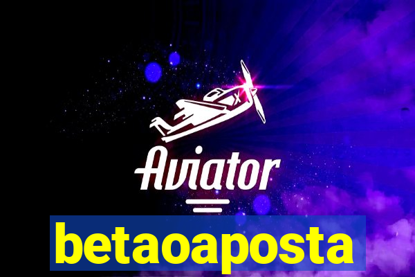 betaoaposta