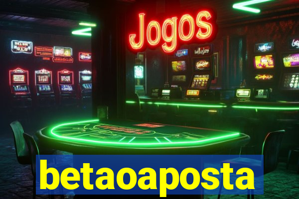 betaoaposta