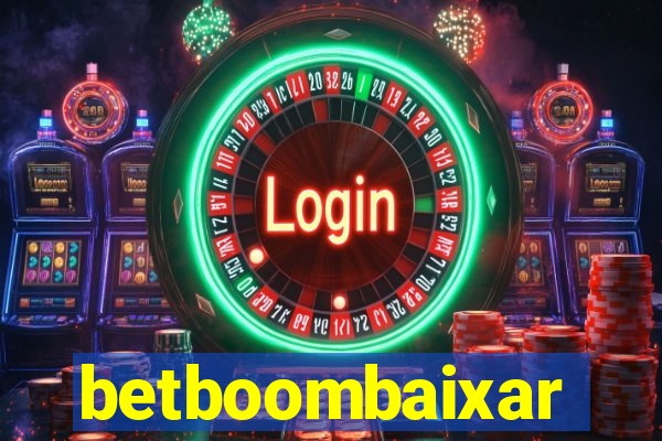 betboombaixar