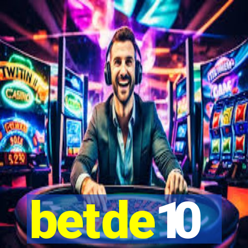 betde10