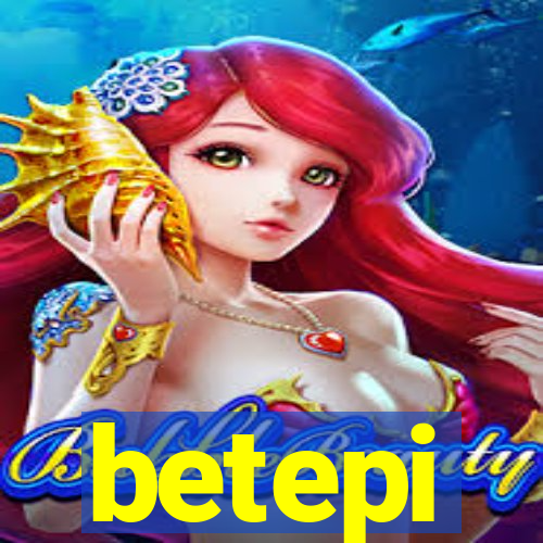 betepi