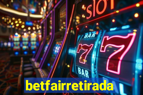 betfairretirada