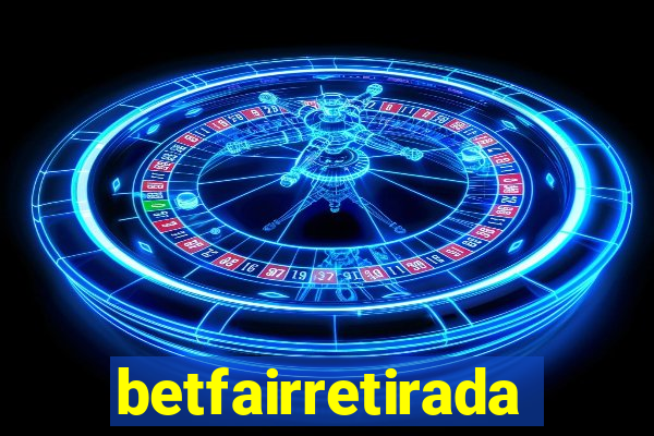 betfairretirada