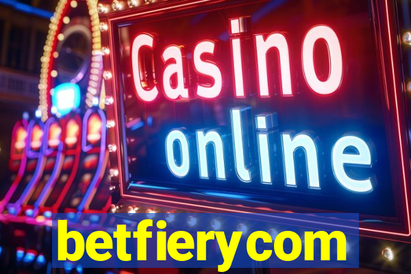 betfierycom