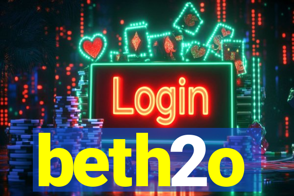 beth2o