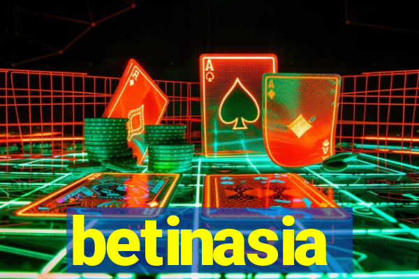 betinasia