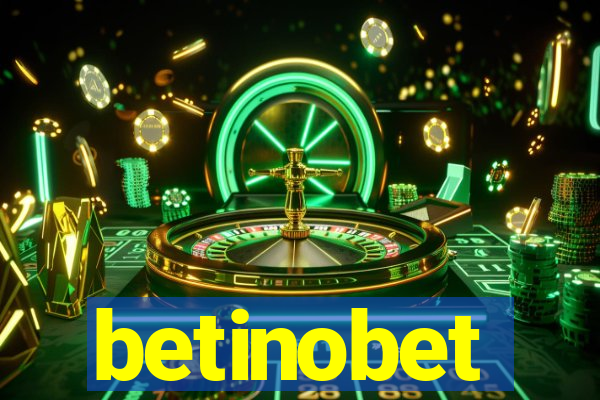 betinobet