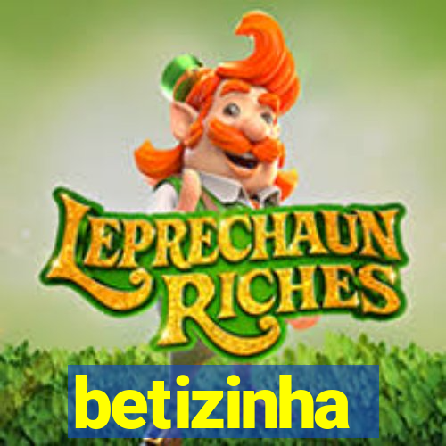 betizinha