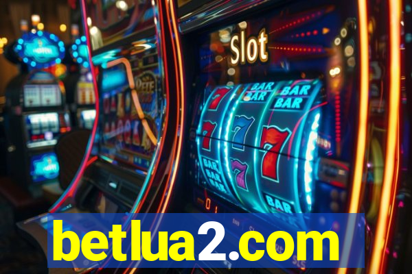 betlua2.com