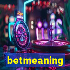 betmeaning