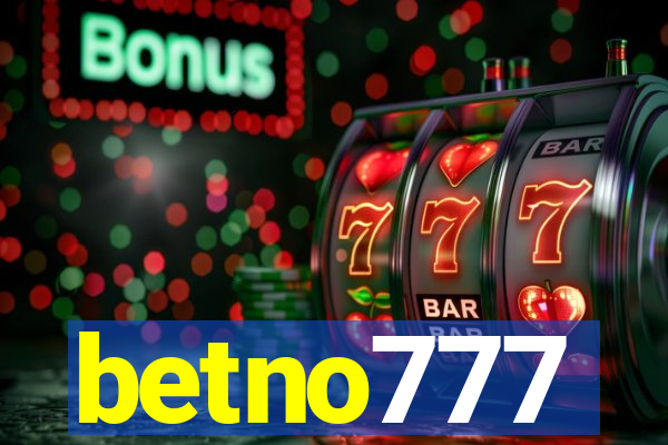 betno777