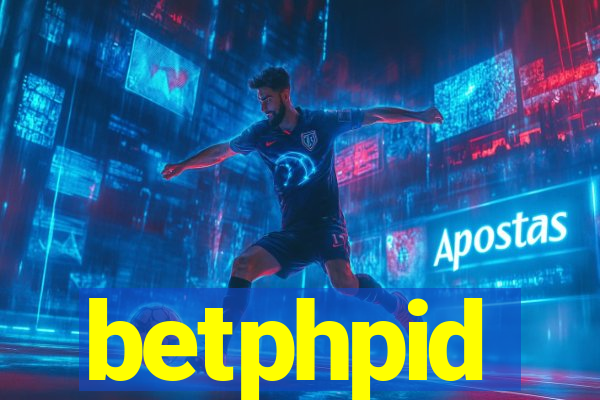 betphpid