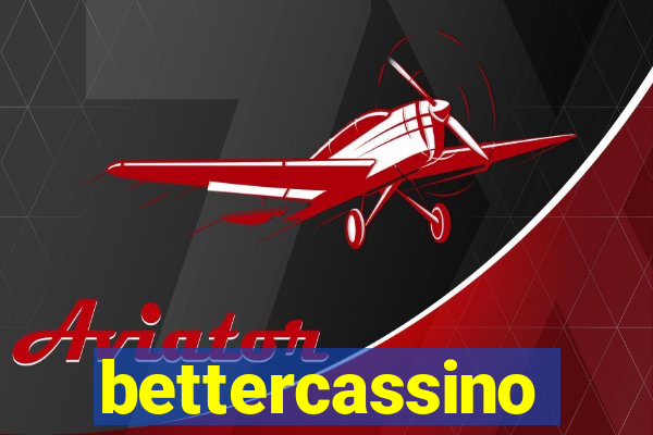 bettercassino