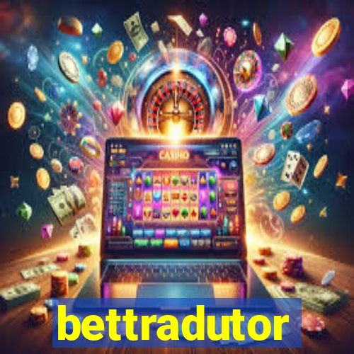 bettradutor