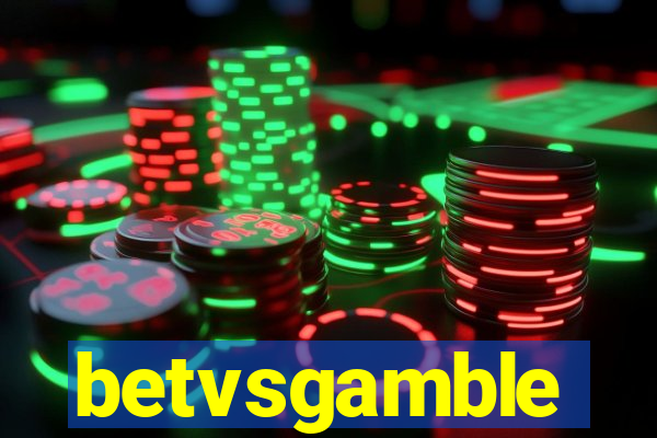 betvsgamble