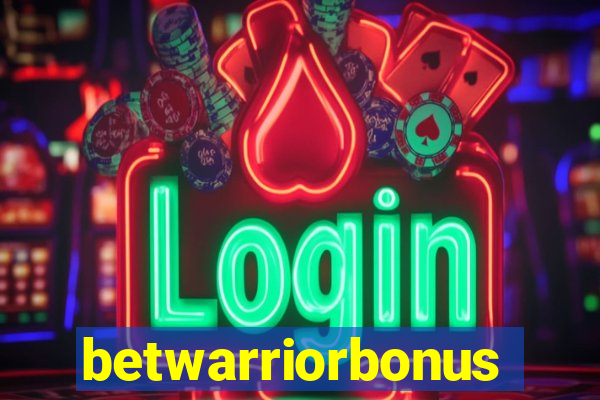 betwarriorbonus