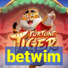 betwim