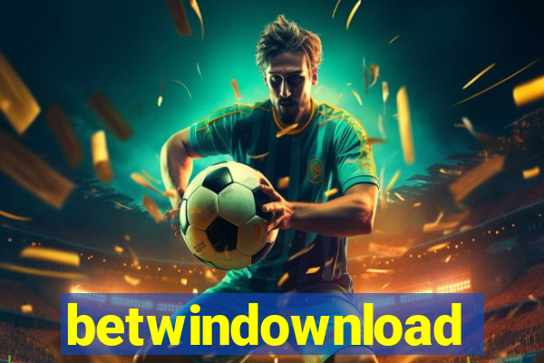 betwindownload