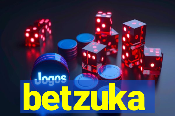 betzuka