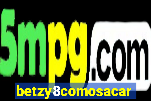 betzy8comosacar