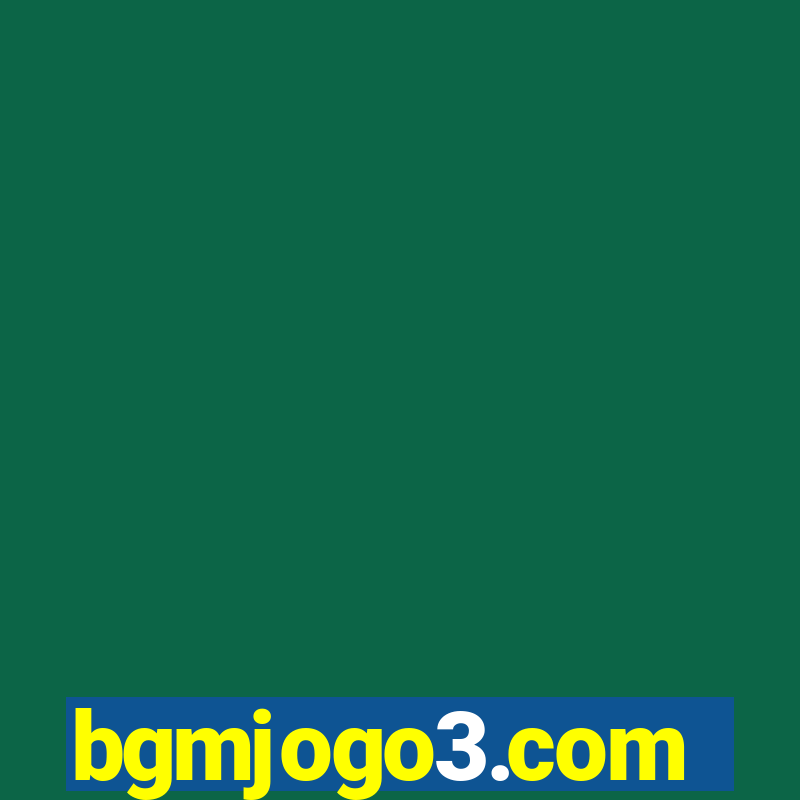 bgmjogo3.com