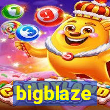 bigblaze