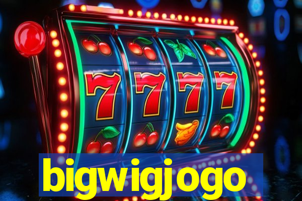 bigwigjogo