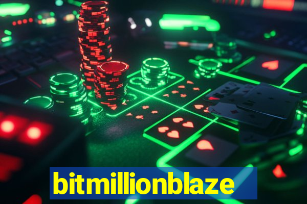 bitmillionblaze