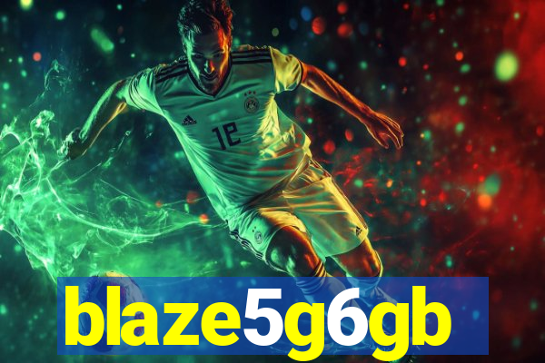 blaze5g6gb