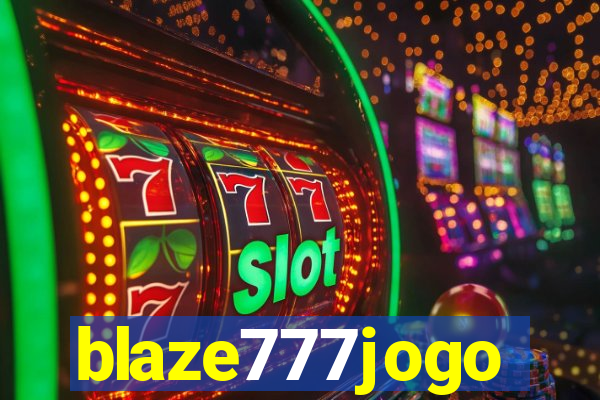 blaze777jogo