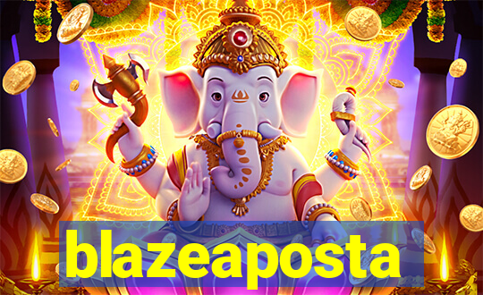 blazeaposta