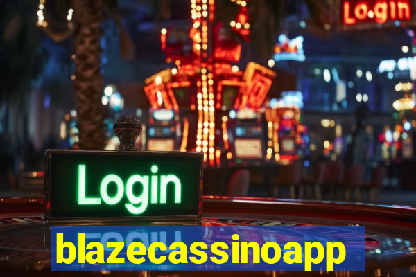 blazecassinoapp