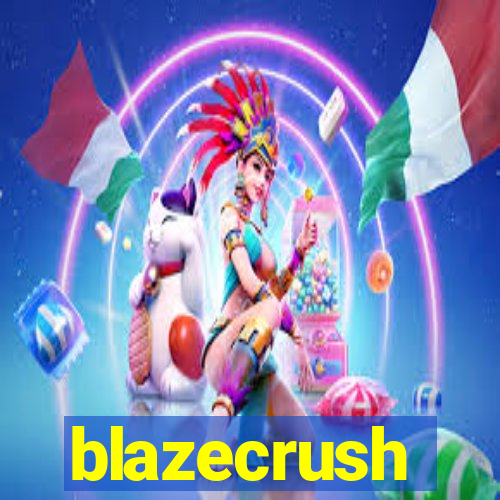 blazecrush