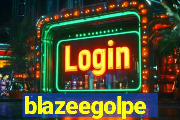 blazeegolpe