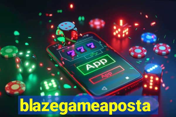 blazegameaposta