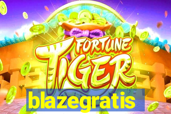 blazegratis