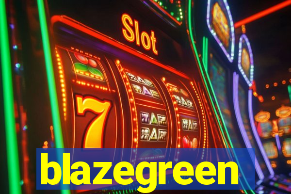 blazegreen