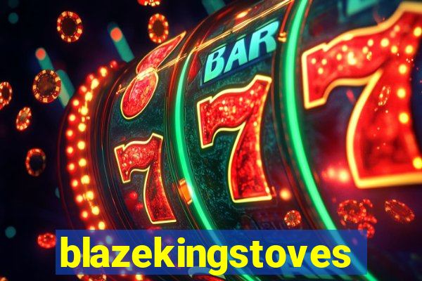 blazekingstoves