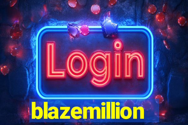 blazemillion