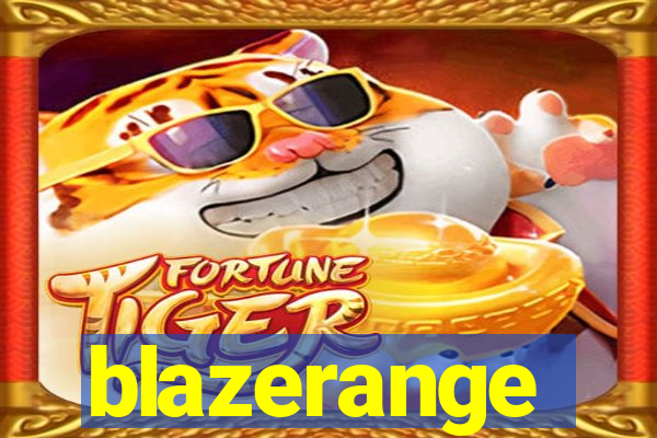 blazerange