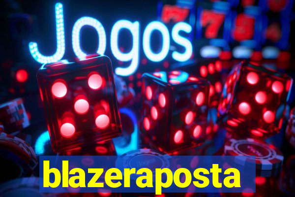 blazeraposta