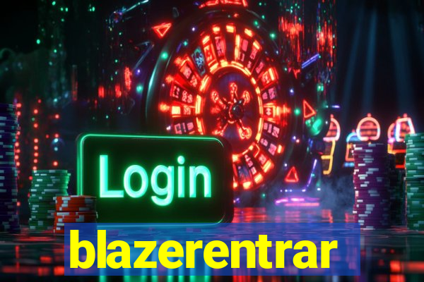 blazerentrar