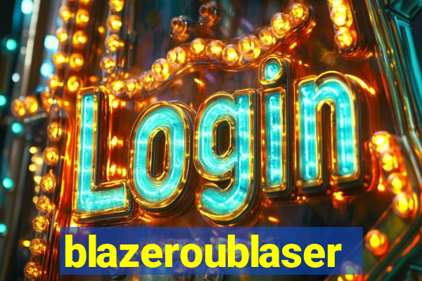 blazeroublaser