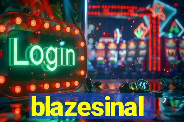 blazesinal