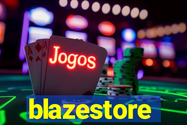 blazestore