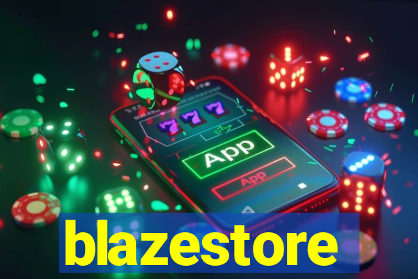 blazestore