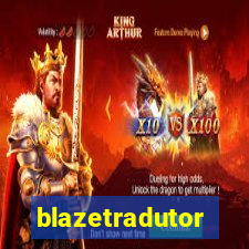 blazetradutor