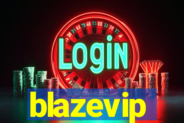 blazevip