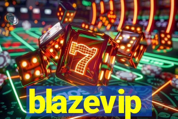 blazevip